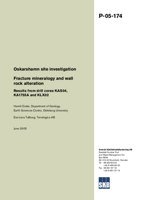 Oskarshamn site investigation. Fracture mineralogy and wall rock alteration. Results from drill cores KAS04, KA1755A and KLX02