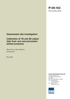 Oskarshamn site investigation. Calibration of 1D and 3D caliper data from core and percussion drilled boreholes. Revised May 2008