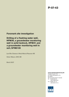 Forsmark site investigation. Drilling of a flushing water well, HFM36, a groundwater monitoring well in solid bedrock, HFM37, and a groundwater monitoring well in soil, SFM0109