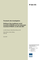 Forsmark site investigation. Drilling of the traditional cored borehole KFM07B and the telescopic borehole KFM07C at drill site DS7