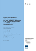 Derivation and treatment of the flow wetted surface and other geosphere parameters in the transport models FARF31 and COMP23 for use in safety assessment