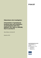 Oskarshamn site investigation. Interpretation of geophysicla borehole data and compilation of petrophysical data from KAV04A (100-1 000 m), KAV04B, HLX13 and HLX15