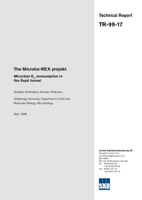 The Microbe-REX project. Microbial O2 consumption in the Äspö tunnel