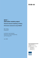 SR 97 - Alternative models project. Channel network modelling of Aberg. Performance assessment using CHAN3D