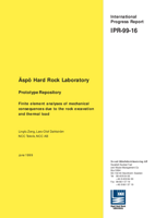 Äspö Hard Rock laboratory. Prototype repository. Finite element analyses of mechanical consequences due to the rock excavation and thermal load