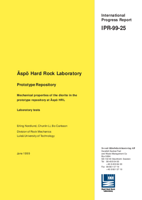 Äspö Hard Rock laboratory. Prototype repository. Mechanical properties of the diorite in the prototype repository at Äspö HRL. Laboratory tests