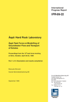 Äspö Hard Rock Laboratory. Äspö Task Force on Modelling of Groundwater Flow and Transport of Solutes. Proceedings from the 12th Task Force meeting at Gimo, Sweden, April 20-22, 1999. Part 1 of 3: Description and result compilation. Part 2 of 3: Task 4 contributions. Part 3 of 3: Task 5 contributions