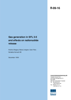 Gas generation in SFL 3-5 and effects on radionuclide release