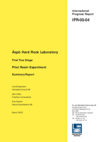 Äspö Hard Rock Laboratory. First True Stage. Pilot Resin Experiment. Summary report