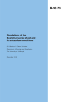 Simulations of the Scandinavian ice sheet and its subsurface conditions
