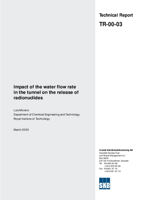 Impact of the water flow rate in the tunnel on the release of radionuclides