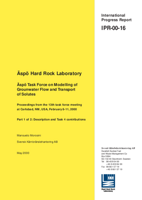 Äspö Hard Rock Laboratory. Äspö Task Force on Modelling of Groundwater Flow and Transport of Solutes. Proceedings from the 13th task force meeting at Carlsbad, NM, USA, February 8-11, 2000. Part 1 of 2: Descriptions and Task 4 contributions