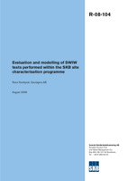 Evaluation and modelling of SWIW tests performed within the SKB site characterisation programme