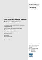 Long term test of buffer material. Final report on the pilot parcels
