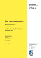 Äspö Hard Rock Laboratory. TRUE Block Scale Project. Tracer test stage. Interference tests, dilution tests and tracer tests