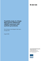 Feasibility study of a Single Well Injection Withdrawal (SWIW) experiment with synthetic groundwater