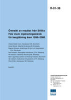 Översikt av resultat från SKB:s FoU inom injekteringsteknik för bergtätning åren 1996-2000