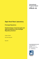 Äspö Hard Rock Laboratory. Prototype Repository. Detailed design of lead throughs and cable protections in the Prototype Repository, Section I