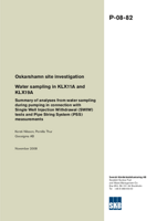 Water sampling in KLX11A and KLX19A. Summary of analyses from water sampling during pumping in connection with Single Well Injection Withdrawal (SWIW) tests and Pipe String System (PSS) measurements