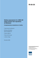 Safety assessment of a KBS-3H spent nuclear fuel repository at Olkiluoto. Complementary evaluations of safety