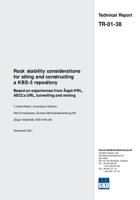 Rock stability considerations for siting and constructing a KBS-3 repository. Based on Experiences from Äspö HRL, AECLs URL, tunneling and mining