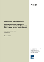 Hydrogeochemical analyses in percussion boreholes in Simpevarp and Laxemar in 2003, 2005 and 2006. Oskarshamn site investigation