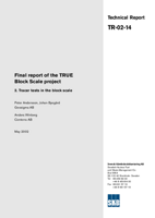 Final report of the TRUE Block Scale project 2. Tracer tests in the block scale