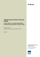 Swedish National Seismic Network (SNSN). A short report on recorded earthquakes during the second quarter of the year 2009