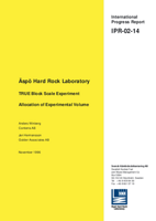 Äspö Hard Rock Laboratory. TRUE Block Scale Experiment. Allocation of Experimental Volume