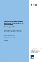 System and safety studies of accelerator driven systems for transmutation. Annual report 2008