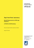 Äspö Hard Rock Laboratory. Backfill requirements in KBS-type repository. A POSIVA/SKB workshop held at the Äspö Hard Rock Laboratory, Sweden, August 27-28 2001