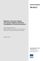 Magnetic resonance imaging and nuclear magnetic resonance investigations of bentonite systems