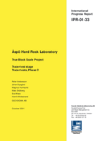 Äspö Hard Rock Laboratory. True Block Scale Project. Tracer test stage. Tracer tests, Phase C