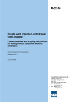 Single-well injection-withdrawal tests (SWIW). Literature review and scoping calculations for homogeneous crystalline bedrock conditions