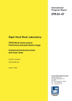 Äspö Hard Rock Laboratory. TRUE Block Scale projekt. Preliminary characterisation stage. Combined interference tests and tracer tests