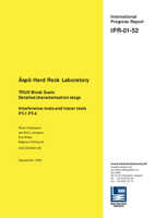 Äspö Hard Rock Laboratory. TRUE Block Scale. Detailed characterisation stage. Interference tests and tracer tests PT-1 PT-4