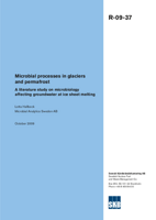 Microbial processes in glaciers and permafrost. A literature study on microbiology affecting groundwater at ice sheet melting