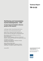Partitioning and transmutation. Current developments - 2010. A report from the Swedish reference group for P&T-research