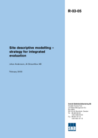 Site descriptive modelling - strategy for integrated evaluation