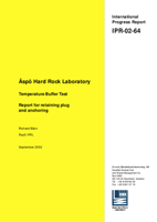 Äspö Hard Rock Laboratory. Temperture Buffer Test. Report for retaining plug and anchoring