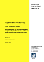 Äspö Hard Rock Laboratory. TRUE Block Scale project. Investigation of the correlation between early-time hydraulic response and tracer breakthrough times in fractured media