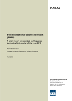 Swedish National Seismic Network (SNSN). A short report on recorded earthquakes during the first quarter of the year 2010