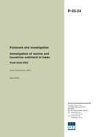 Investigation of marine and lacustrine sediment in lakes. Field data 2003. Forsmark site investigation.