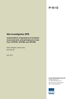 Interpretation of geophysical borehole measurements and petrophysical data from KFR105, KFR106 and HFR106. Site investigation SFR