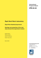 Äspö Hard Rock Laboratory. Äspö Pillar Stability Experiment. Geology and properties of the rock mass around the experiment volume