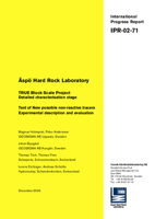 Äspö Hard Rock Laboratory. TRUE Block Scale Project. Detailed characterisation stage. Test of new possible non-reactive tracers. Experimental description and evaluation