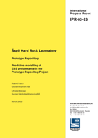 Äspö Hard Rock Laboratory. Prototype repository. Predictive modelling of EBS preformance in the Prototype Repository Project