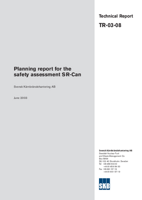 Planning report for the safety assessment SR-Can