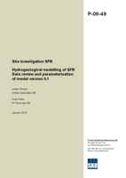 Hydrogeological modelling of SFR. Data review and parameterisation of model version 0.1. Site investigation SFR