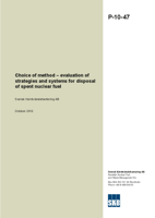 Choice of method - evaluation of strategies and systems for disposal of spent nuclear fuel